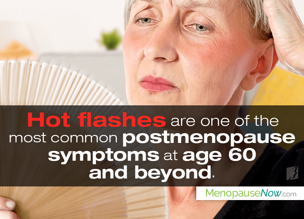 Postmenopause Symptoms at Age 60 and Beyond
