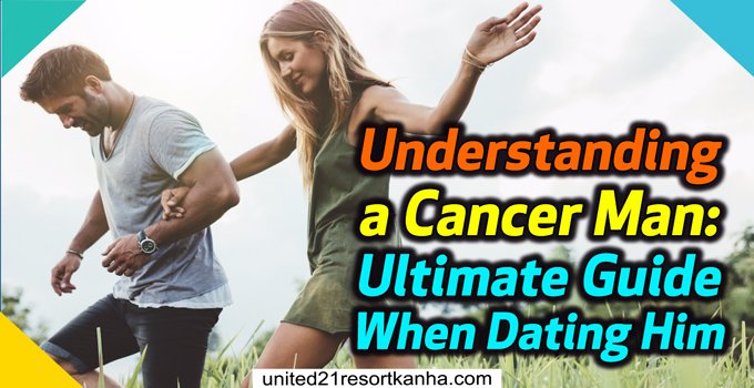 Cancer Man in Love Relationships